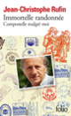 Couverture Immortelle randonnée (Jean-Christophe Rufin)