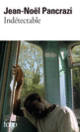Couverture Indétectable (Jean-Noël Pancrazi) Couverture Indétectable (Jean-Noël Pancrazi)
