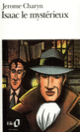 Couverture Isaac le mystérieux (Jerome Charyn) Couverture Isaac le mystérieux (Jerome Charyn)