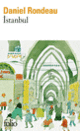Couverture Istanbul (Daniel Rondeau) Couverture Istanbul (Daniel Rondeau)