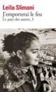 Couverture J'emporterai le feu (Leïla Slimani)