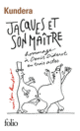 Couverture Jacques et son maître / Introduction à une variation (Milan Kundera)