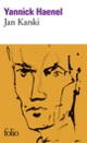 Couverture Jan Karski (Yannick Haenel)