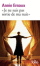 Couverture « Je ne suis pas sortie de ma nuit » (Annie Ernaux)