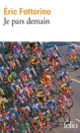 Couverture Je pars demain (Éric Fottorino)