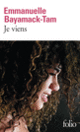 Couverture Je viens (Emmanuelle Bayamack-Tam)