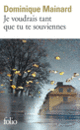Couverture Je voudrais tant que tu te souviennes (Dominique Mainard)