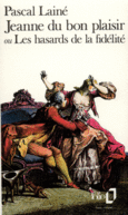 Couverture Jeanne du bon plaisir ou Les hasards de la fidélité ()