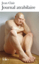 Couverture Journal atrabilaire (Jean Clair)