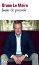 Couverture Jours de pouvoir (Bruno Le Maire)