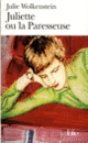 Couverture Juliette ou La paresseuse (Julie Wolkenstein)