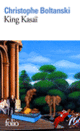Couverture King Kasaï (Christophe Boltanski) Couverture King Kasaï (Christophe Boltanski)