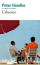 Couverture L'absence (Peter Handke)