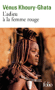 Couverture L'adieu à la femme rouge (Vénus Khoury-Ghata)