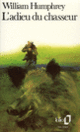 Couverture L'adieu du chasseur (William Humphrey)