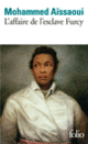 Couverture L'affaire de l'esclave Furcy (Mohammed Aïssaoui)