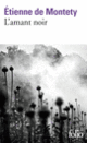 Couverture L'amant noir (Étienne de Montety)