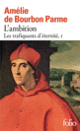 Couverture L'ambition (Amélie de Bourbon Parme)