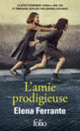 Couverture L'amie prodigieuse (Elena Ferrante)