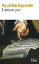 Couverture L'Amour pur (Agustina Izquierdo)