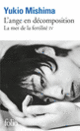 Couverture L'Ange en décomposition (Yukio Mishima)