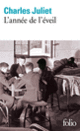 Couverture L'année de l'éveil (Charles Juliet)