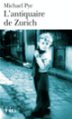 Couverture L'antiquaire de Zurich (Michael Pye)
