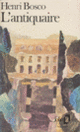Couverture L'Antiquaire (Henri Bosco)