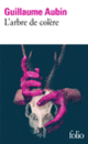 Couverture L'arbre de colère (Guillaume Aubin)