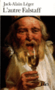 Couverture L'Autre Falstaff (Jack-Alain Léger)