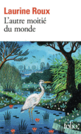 Couverture L'autre moitié du monde ()