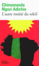 Couverture L'autre moitié du soleil (Chimamanda Ngozi Adichie)
