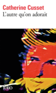 Couverture L'autre qu'on adorait () Couverture L'autre qu'on adorait ()