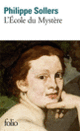 Couverture L'École du Mystère (Philippe Sollers)