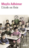Couverture L'école est finie ()