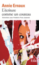 Couverture L'écriture comme un couteau (Annie Ernaux,Frédéric-Yves Jeannet)