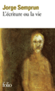 Couverture L'Écriture ou la vie (Jorge Semprún)