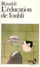 Couverture L'Éducation de l'oubli (Angelo Rinaldi)
