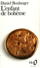 Couverture L'Enfant de bohème (Daniel Boulanger)