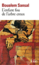 Couverture L'enfant fou de l'arbre creux (Boualem Sansal)
