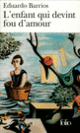 Couverture L'enfant qui devint fou d'amour/Pauvre laid (Eduardo Barrios)