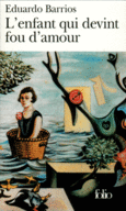 Couverture L'enfant qui devint fou d'amour/Pauvre laid ()