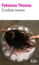 Couverture L'enfant roman (Fabienne Thomas)