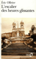 Couverture L'Escalier des heures glissantes ()