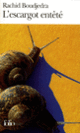 Couverture L'Escargot entêté (Rachid Boudjedra)