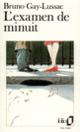 Couverture L'Examen de minuit (Bruno Gay-Lussac)