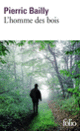 Couverture L'homme des bois (Pierric Bailly)