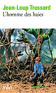 Couverture L'homme des haies (Jean-Loup Trassard)