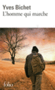Couverture L'homme qui marche (Yves Bichet)