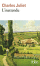Couverture L'inattendu (Charles Juliet)